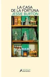 LA CASA DE LA FORTUNA - JESSIE BURTON