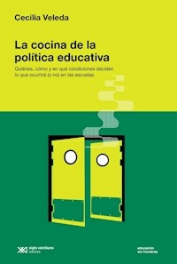 LA COCINA DE LA POLITICA EDUCATIVA - CECILIA VELEDA