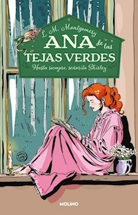 ANA DE LAS TEJAS VERDES 8 HASTA SIEMPRE SEÑORITA S - MONTGOMERY LUCY MAUD