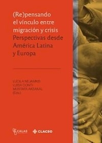 REPENSANDO EL VINCULO ENTRE MIGRACION Y CRISIS - NEJAMKIS L CONTI L AKSAKAL M