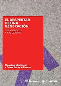 EL DESPERTAR DE UNA GENERACION - MASSIMO MODONESI CESAR PINEDA