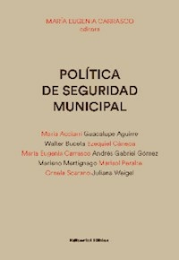 POLITICA DE SEGURIDAD MUNICIPAL - CARRASCO MARIA EUGENIA EDITORA