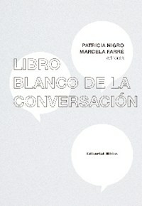 LIBRO BLANCO DE LA CONVERSACION - NIGRO PATRICIA FARRE MARCELA E
