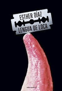 LENGUA DE LOCA - DIAZ ESTHER