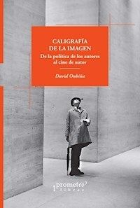 CALIGRAFIA DE LA IMAGEN - DAVID OUBIÑA