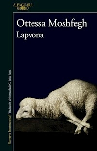 LAPVONA - OTTESSA MOSHFEGH