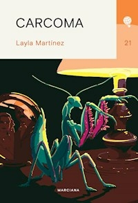 CARCOMA - LAYLA MARTINEZ