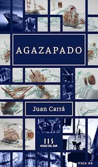 AGAZAPADO - CARRA JUAN