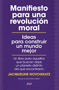 MANIFIESTO PARA UNA REVOLUCION MORAL - NOVOGRATZ JACQUELINE