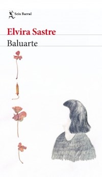 BALUARTE - SASTRE ELVIRA