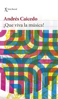 QUE VIVA LA MUSICA - CAICEDO ANDRES
