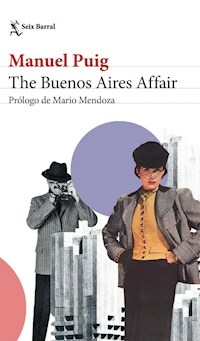 THE BUENOS AIRES AFFAIR - PUIG MANUEL