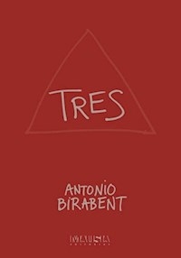 TRES - BIRABENT ANTONIO