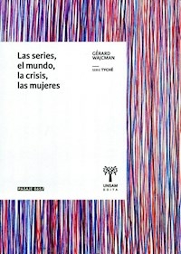 LAS SERIES EL MUNDO LA CRISIS LAS MUJERES - WAJCMAN GERARD