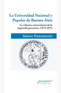 UNIVERSIDAD NACIONAL Y POPULAR DE BUENOS AIRES - FRIEDEMANN SERGIO