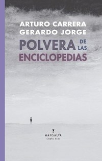 POLVERA DE LAS ENCICLOPEDIAS - ARTURO CARRERA GERARDO JORGE