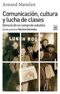 COMUNICACION CULTURA Y LUCHA DE CLASES - MATTELART ARMAND