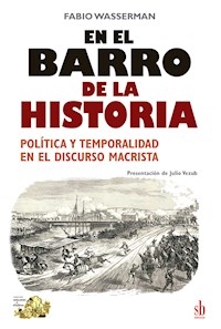 EN EL BARRO DE LA HISTORIA - WASSERMAN FABIO