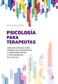 PSICOLOGIA PARA TERAPEUTAS - GALLINGER CECILIA