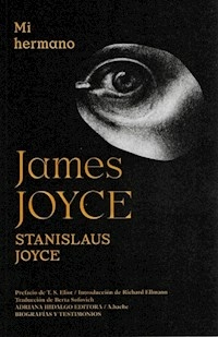 MI HERMANO JAMES JOYCE - JOYCE STANISLAUS