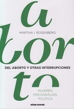 DEL ABORTO Y OTRAS INTERRUPCIONES - ROSENBERG MARTHA