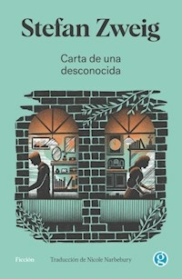 CARTA DE UNA DESCONOCIDA - ZWEIG STEFAN