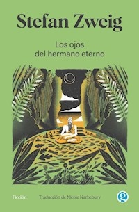 OJOS DEL HERMANO ETERNO LOS - ZWEIG STEFAN