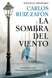 SOMBRA DEL VIENTO EDICION ANIVERSARIO - RUIZ ZAFON CARLOS