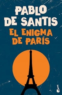 ENIGMA DE PARIS EL - DE SANTIS PABLO