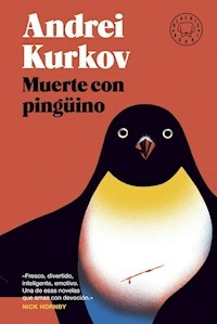 MUERTE CON PINGUINO - ANDREI KURKOV