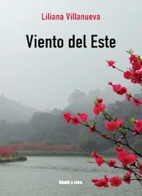 VIENTO DEL ESTE - LILIANA VILLANUEVA