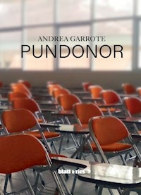 PUNDONOR - ANDREA GARROTE