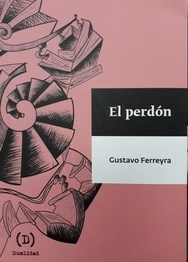 PERDON EL - FERREYRA GUSTAVO