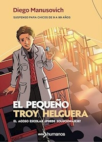 EL PEQUEÑO TROY - DIEGO MANUSOVICH