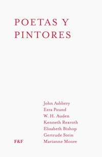 POETAS Y PINTORES - JOHN ASHBERY EXRA POUND AUDEN