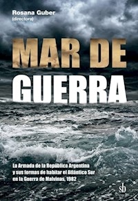 MAR DE GUERRA - GUBER ROSANA DIRECTORA