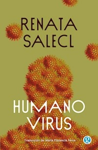 HUMANOVIRUS - RENATA SALECL