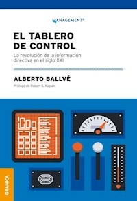 EL TABLERO DE CONTROL - ALBERTO BALLVE