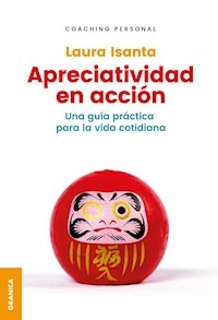 APRECIATIVIDAD EN ACCION COACHING PERSONAL - LAURA ISANTA