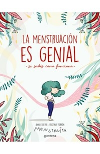 LA MENSTRUACION ES GENIAL - SALVIA ANNA TORRON C