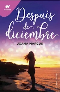 DESPUES DE DICIEMBRE - MARCUS JOANA