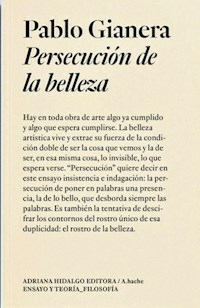 PERSECUCION DE LA BELLEZA - PABLO GIANERA