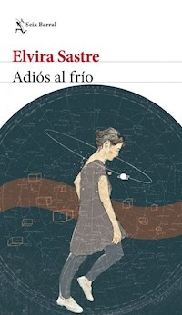 ADIOS AL FRIO - SASTRE ELVIRA