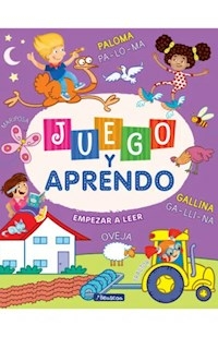 JUEGO Y APRENDO EMPEZAR A LEER - LLANO ADRIANA