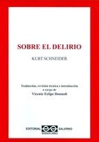 SOBRE EL DELIRIO 1? ED 2010 - SCHNEIDER KURT