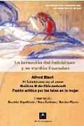 INVENCION DEL FETICHISMO Y SU VERSION FEMENINA - BINET CLERAMBAULT