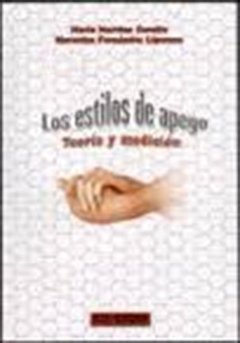 ESTILOS DE APEGO TEORÍA Y MEDICIÓN - CASULLO FERNÁNDEZ LI