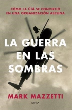 GUERRA EN LAS SOMBRAS LA - MAZZETTI MARK