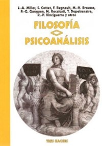 FILOSOFÍA PSICOANÁLISIS - MILLER RECALCATI COT