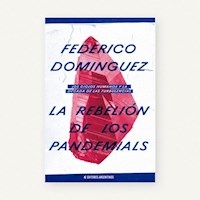 REBELION DE LOS PANDEMIALS LA - DOMINGUEZ FEDERICO